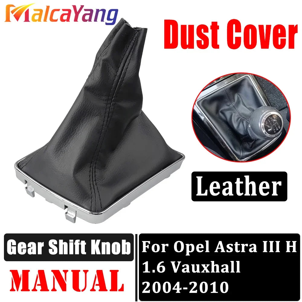 Top quality Gear Lever Shift Knob Boot Case Collar Parking Handbrake Cover For OPEL ASTRA III H 1.6 VAUXHALL 2004-2010